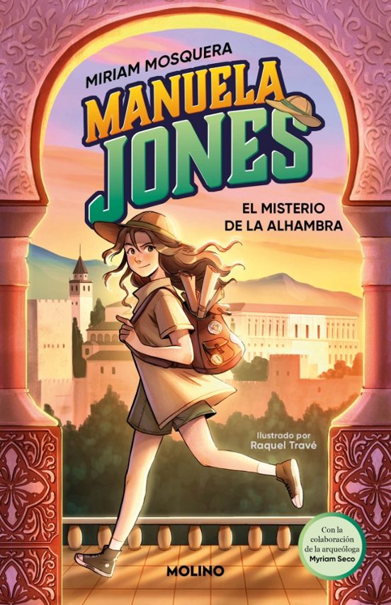 MANUELA JONES: El misterio de la Alhambra / MIRIAM MOSQUERA MANUELA JONES: El misterio de la Alhambra / MIRIAM MOSQUERA