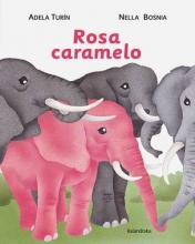 Rosa Caramelo / Adela Turín