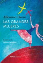 LAS GRANDES MUJERES / Alfonsina Storni  