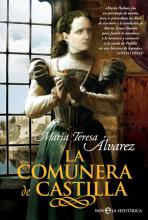 LA COMUNERA DE CASTILLA / María Teresa Álvarez