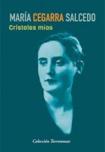 CRISTALES MÍOS / MARÍA CEGARRA SALCEDO