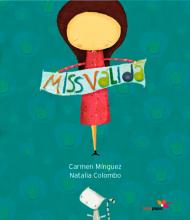 Miss Válida  / Carmen Mínguez; Natalia Colombo