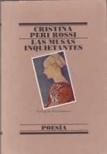 LAS MUSAS INQUIETANTES / Cristina Peri Rossi LAS MUSAS INQUIETANTES / Cristina Peri Rossi