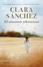 EL AMANTE SILENCIOSO / Clara Sánchez