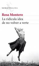 La ridícula idea de no volver a verte / Rosa Montero