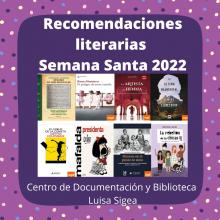 Recomendaciones literarias / SEMANA SANTA 2022